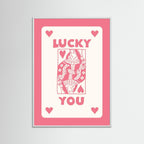 Lucky You” Hearts Playing Card 