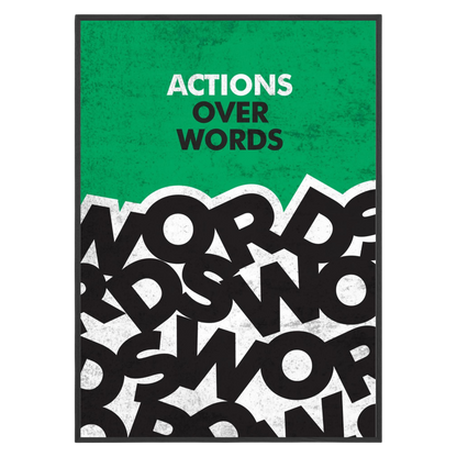 Actions Over Words