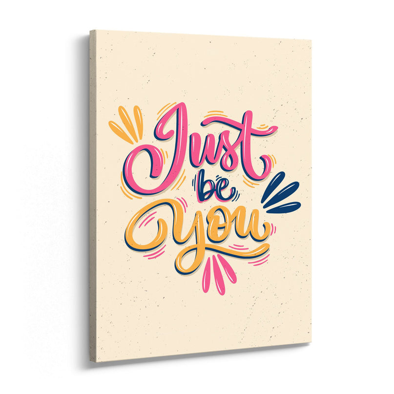 Just Be You Colourful Script Canvas