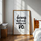 Dream Big