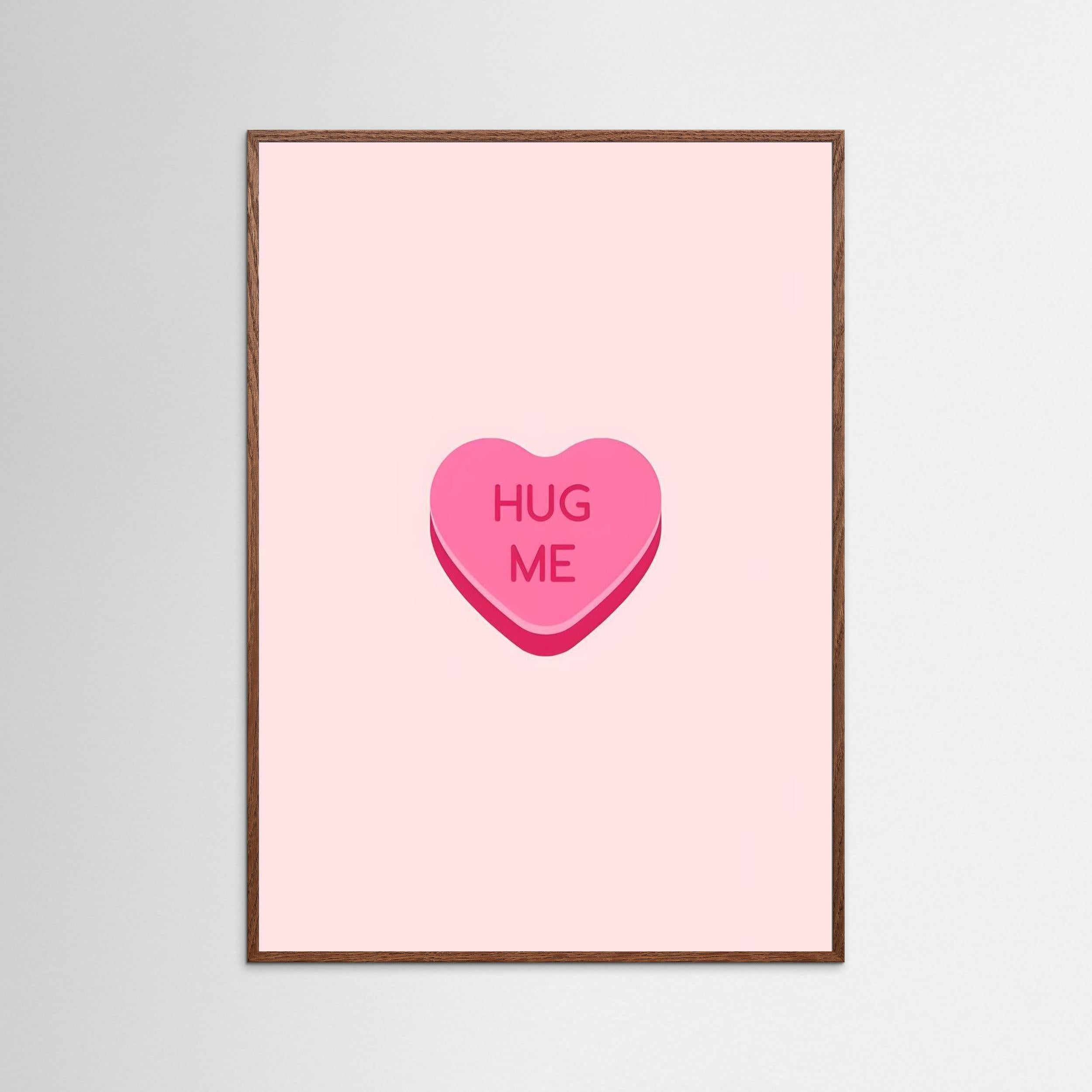 HUG ME” Candy Heart