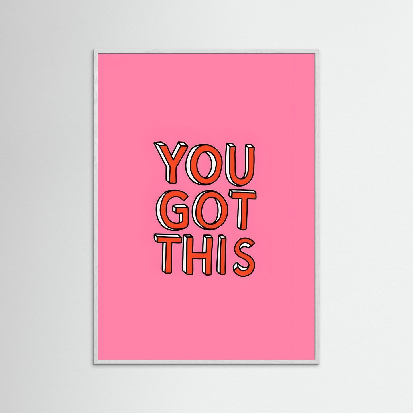 “YOU GOT THIS” Motivational 