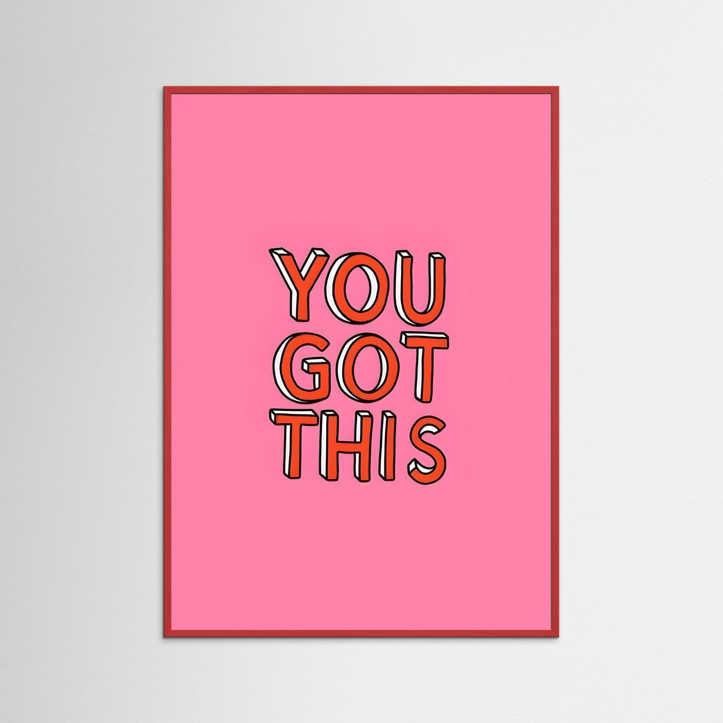 “YOU GOT THIS” Motivational 