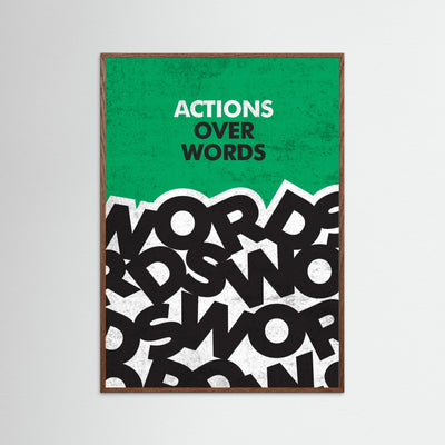 Actions Over Words Quotes Wall Art
