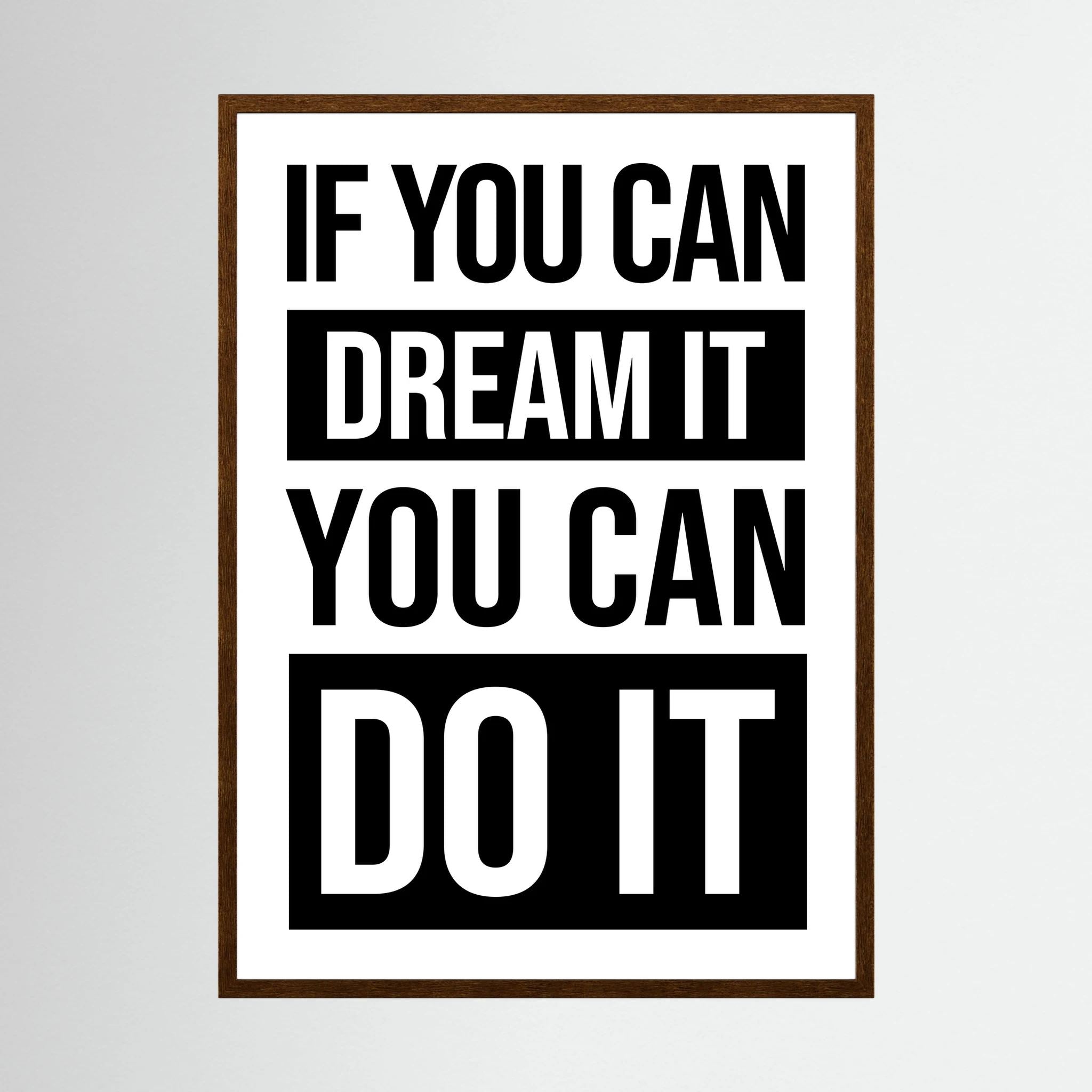 Bold black typography reading if you can dream it you can do it on a white background, shown in product view 4.
