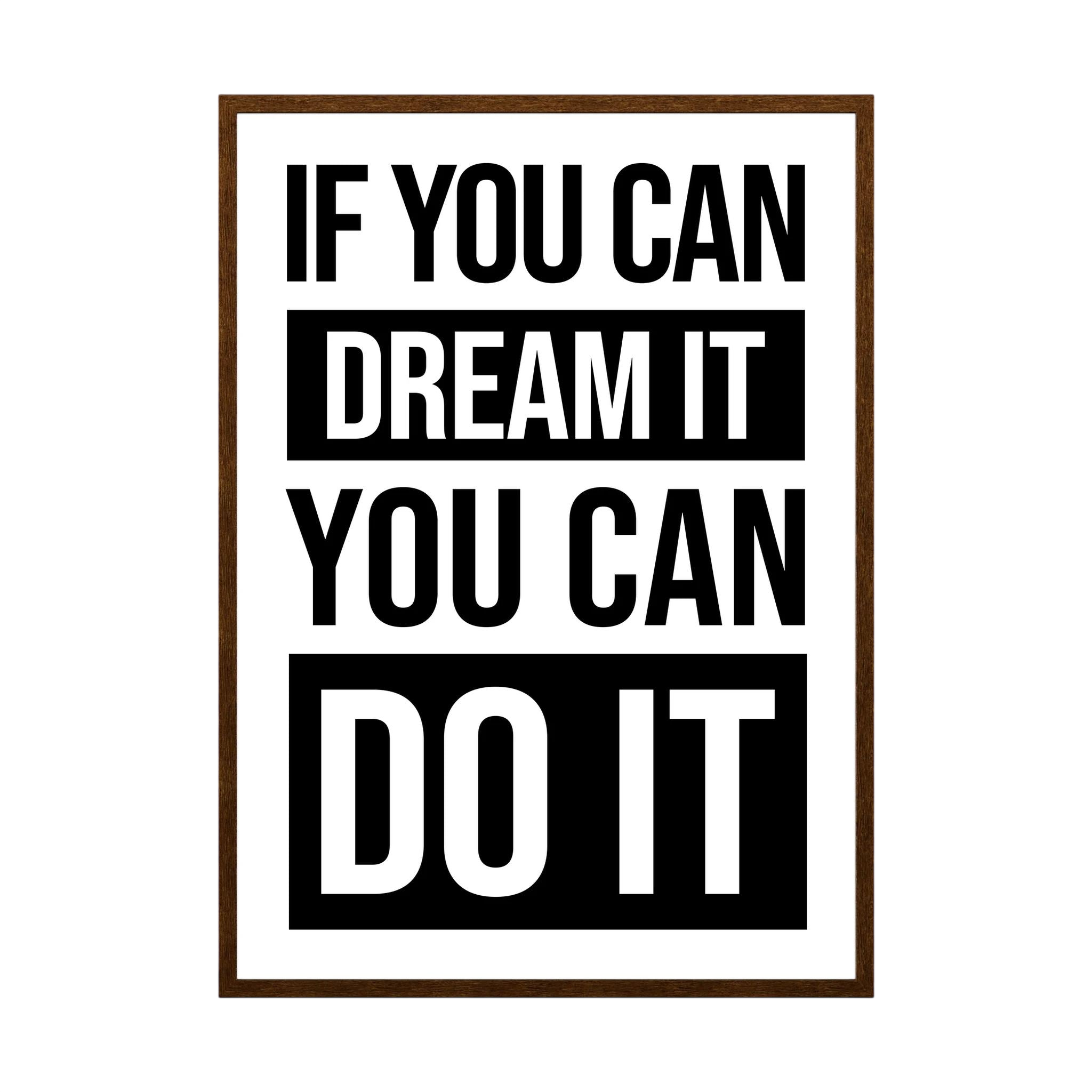 Bold black typography reading if you can dream it you can do it on a white background, shown in product view 4.