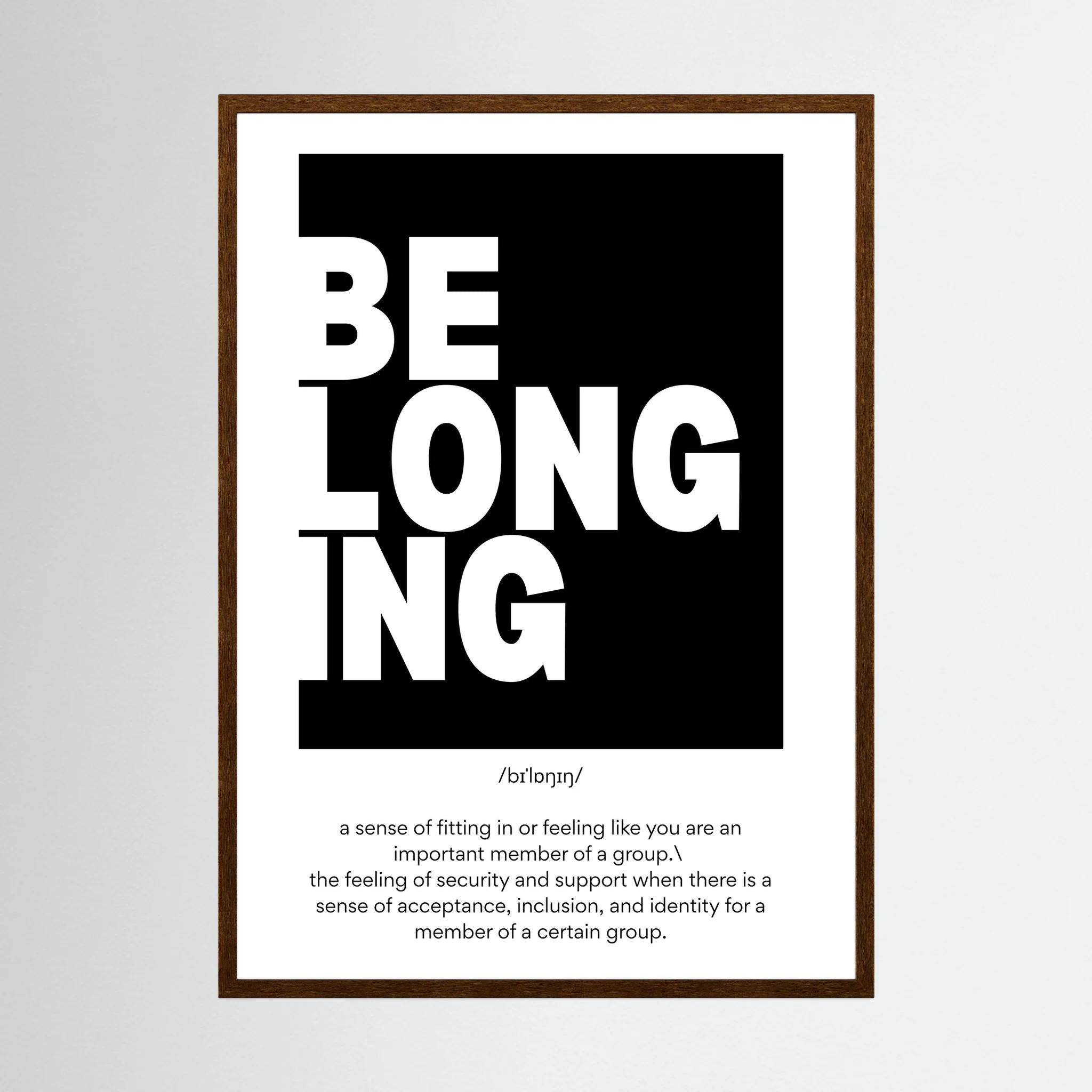 Black and white typography poster defining the word belonging.