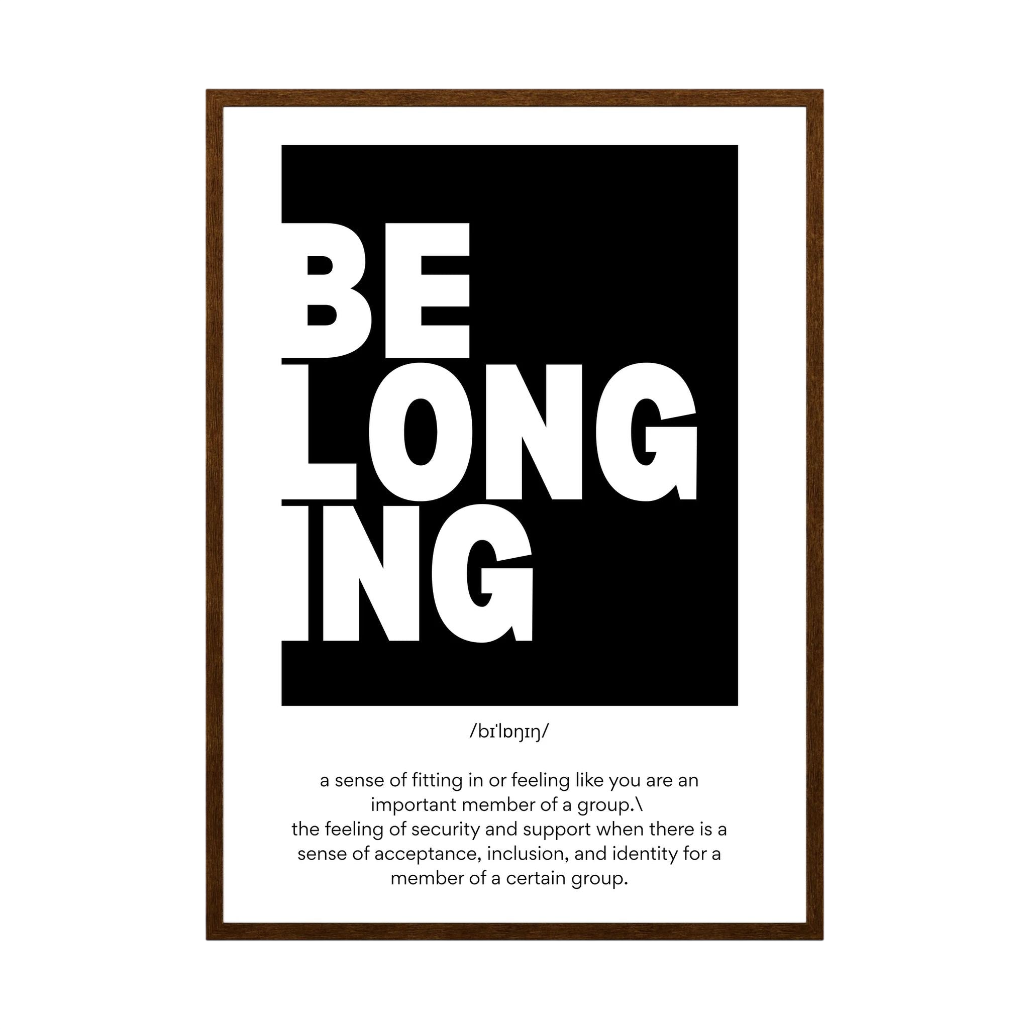 Black and white typography poster defining the word belonging.