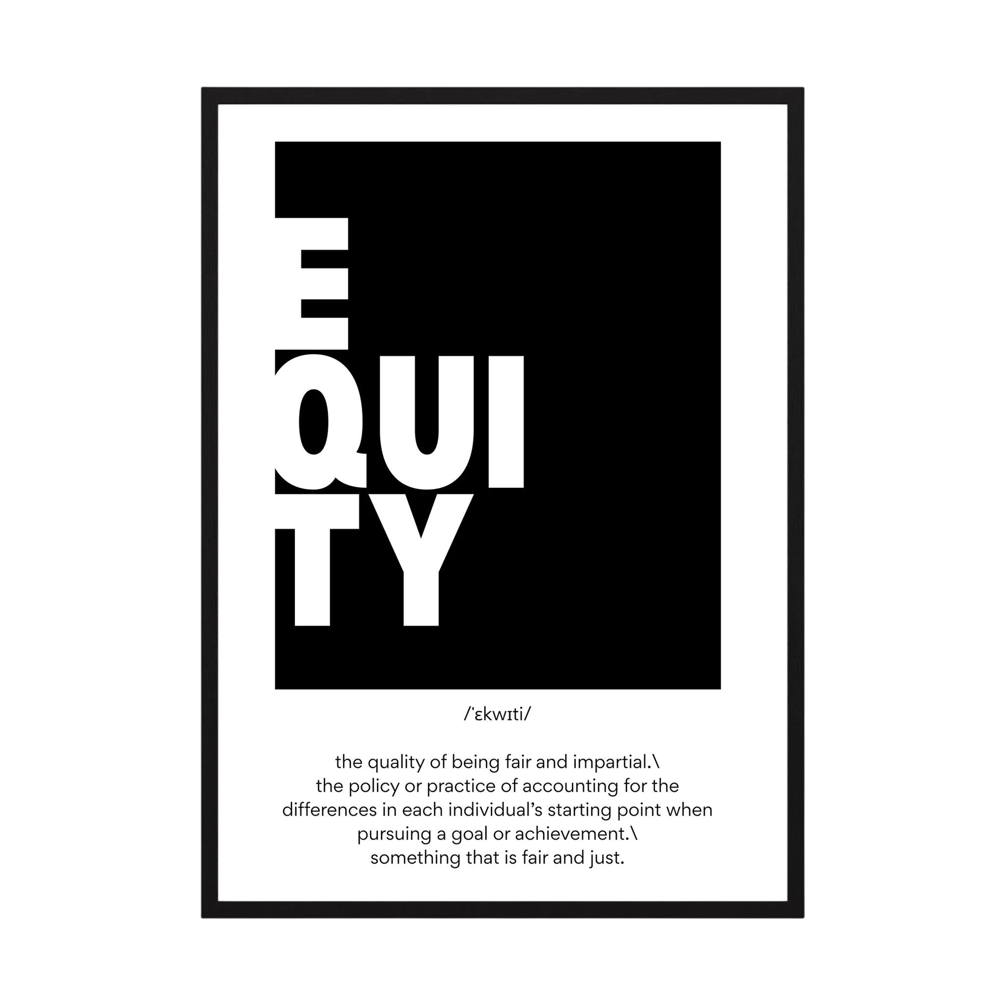 Black and white typographic definition print spelling equity in a bold modern layout, shown in product view 2.