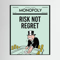 Retro Monopoly-style poster reading risk not regret with a top-hatted figure and dice.
