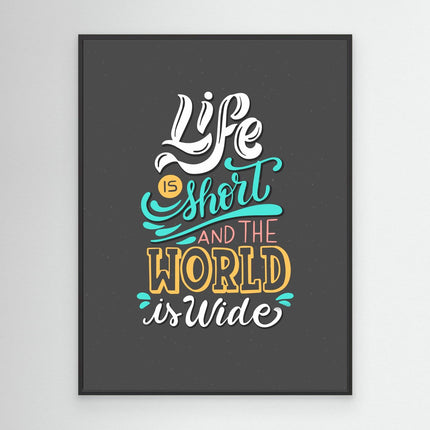 Life Is Short and the World Is Wide Travel Quote Canvas