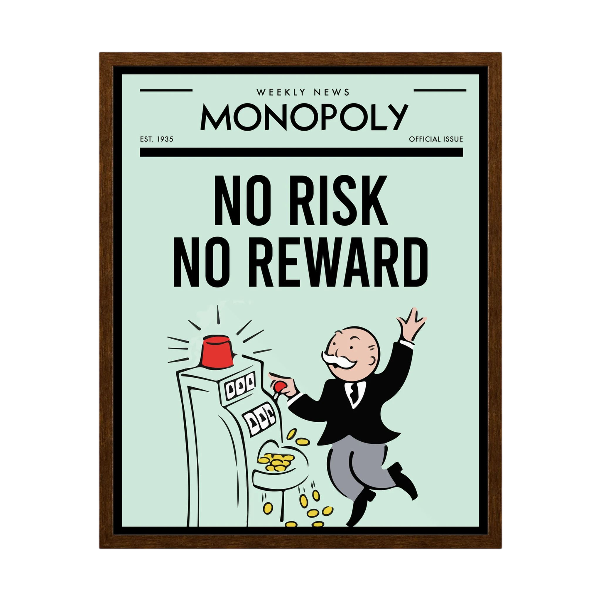 Retro money-themed poster reading no risk no reward beside a top-hatted figure at a slot machine.