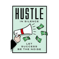 Retro megaphone and banknotes with Hustle in Silence typography.