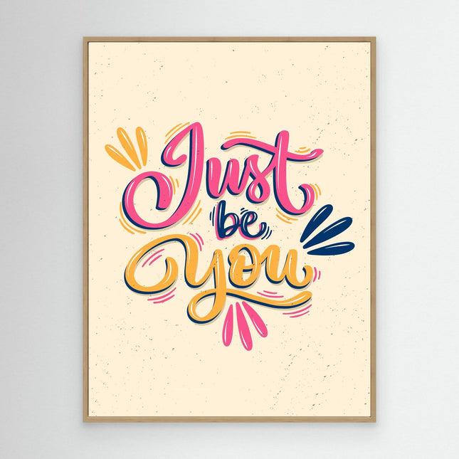 Just Be You Colourful Script Canvas