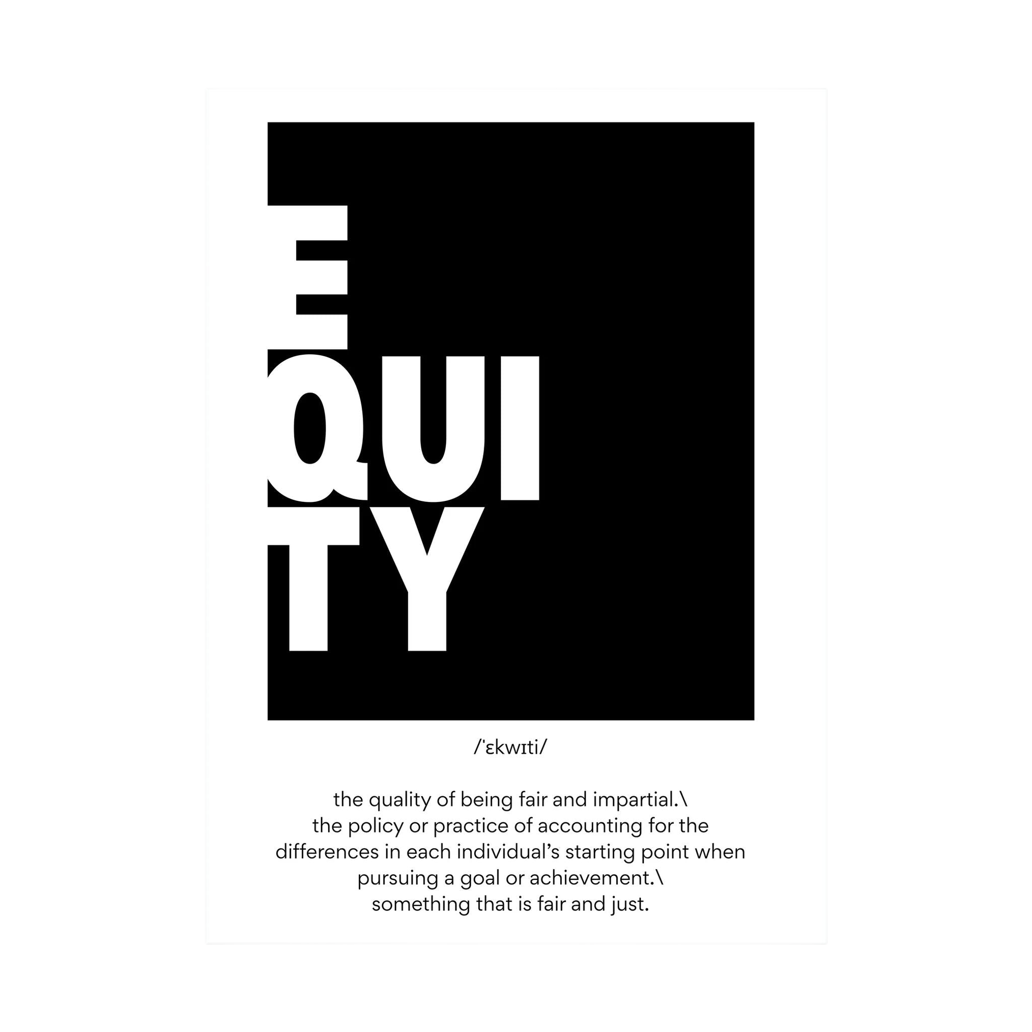 Black and white typographic definition print spelling equity in a bold modern layout.