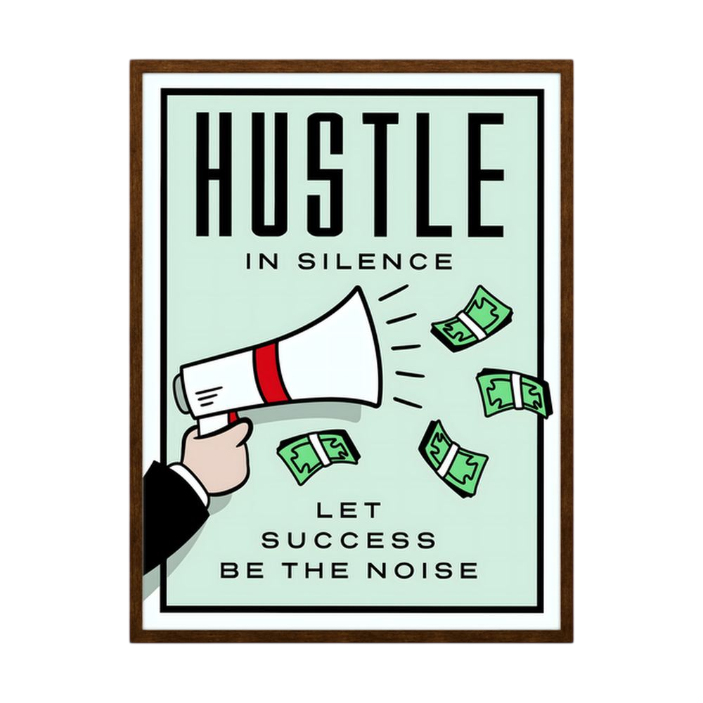 Silent Hustle hustle motivational poster print, product view 2.