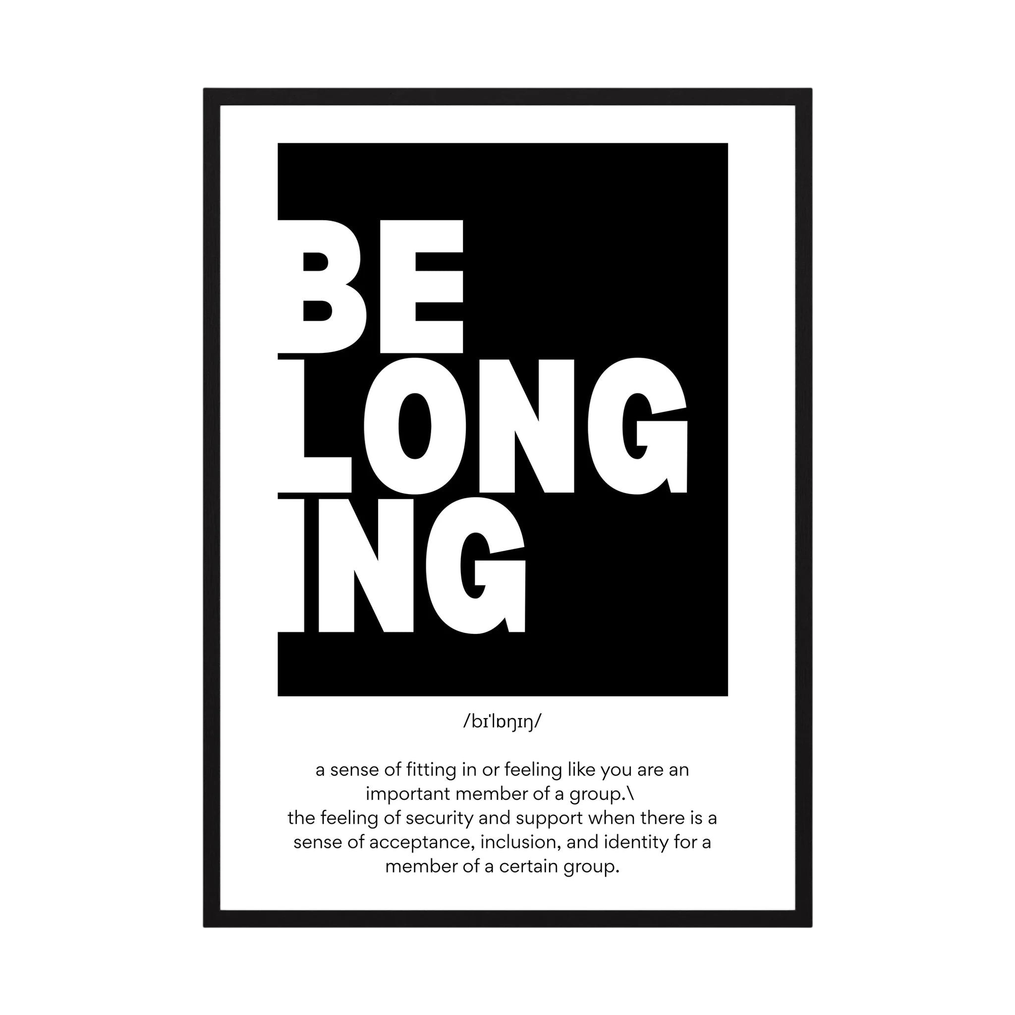 Black and white typography poster defining the word belonging.