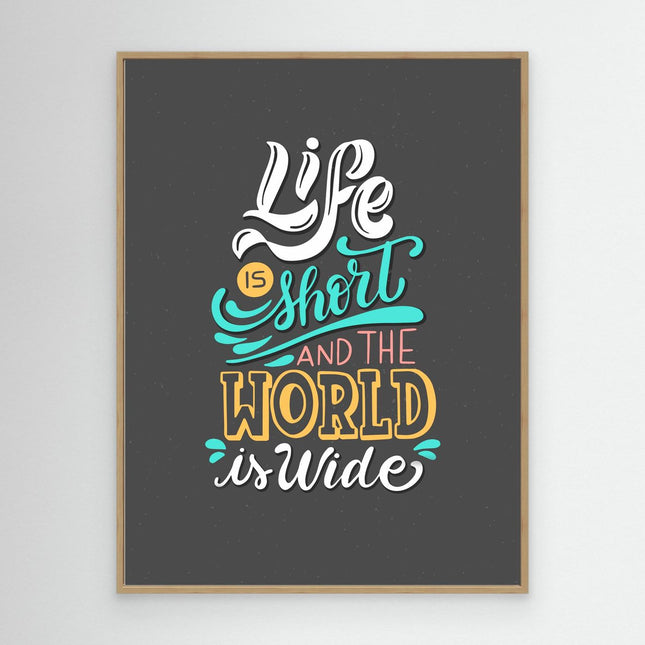 Life Is Short and the World Is Wide Travel Quote Canvas