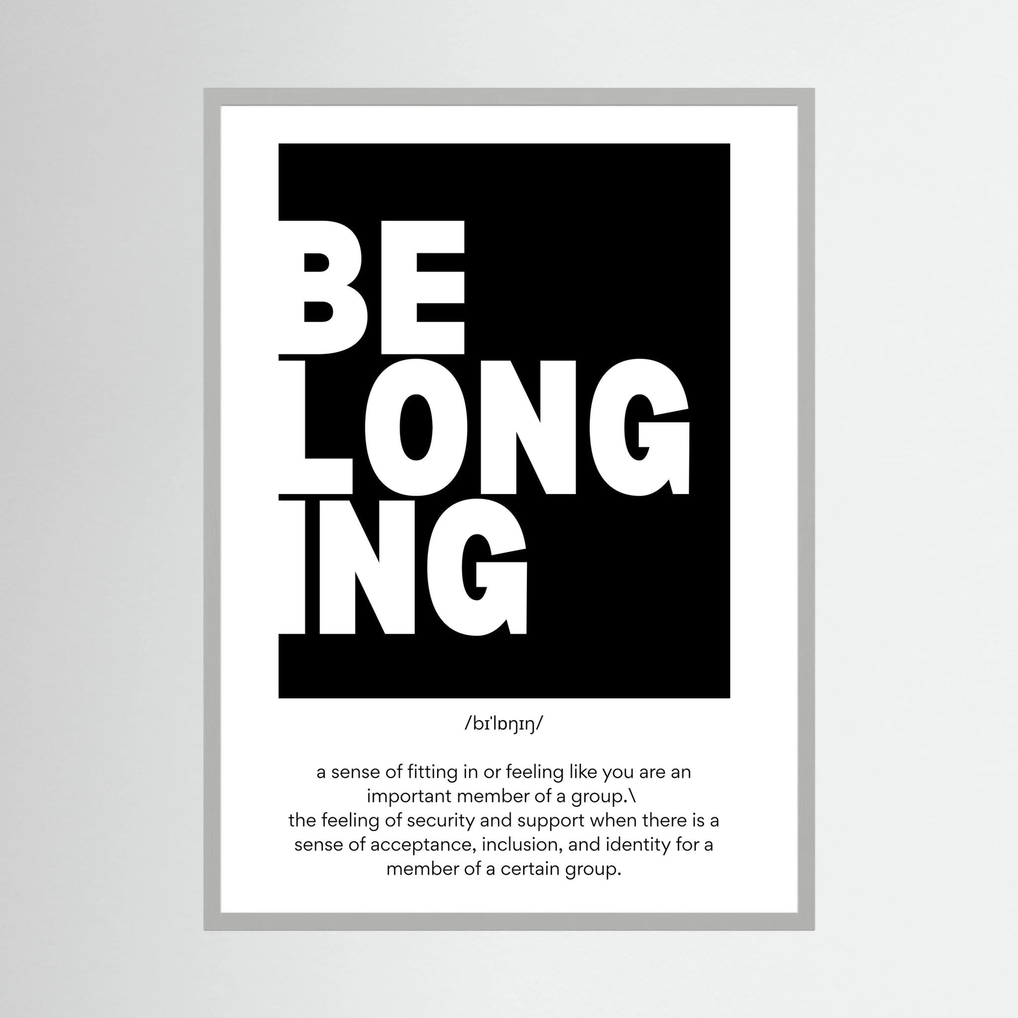 Black and white typography poster defining the word belonging.