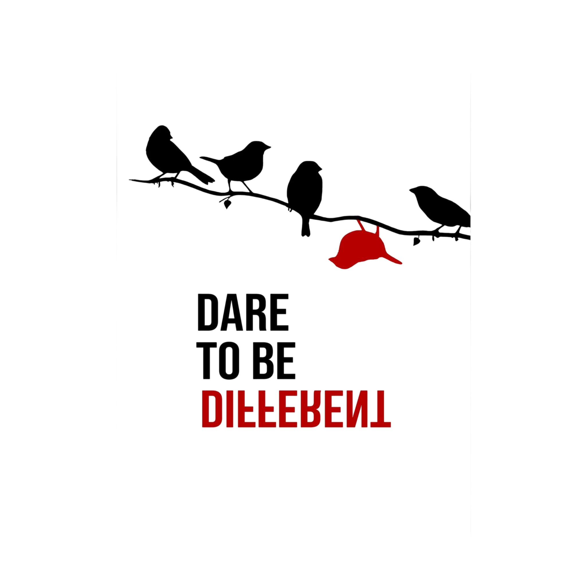 Black birds sit on a branch above dare to be different typography, with one red bird hanging apart.
