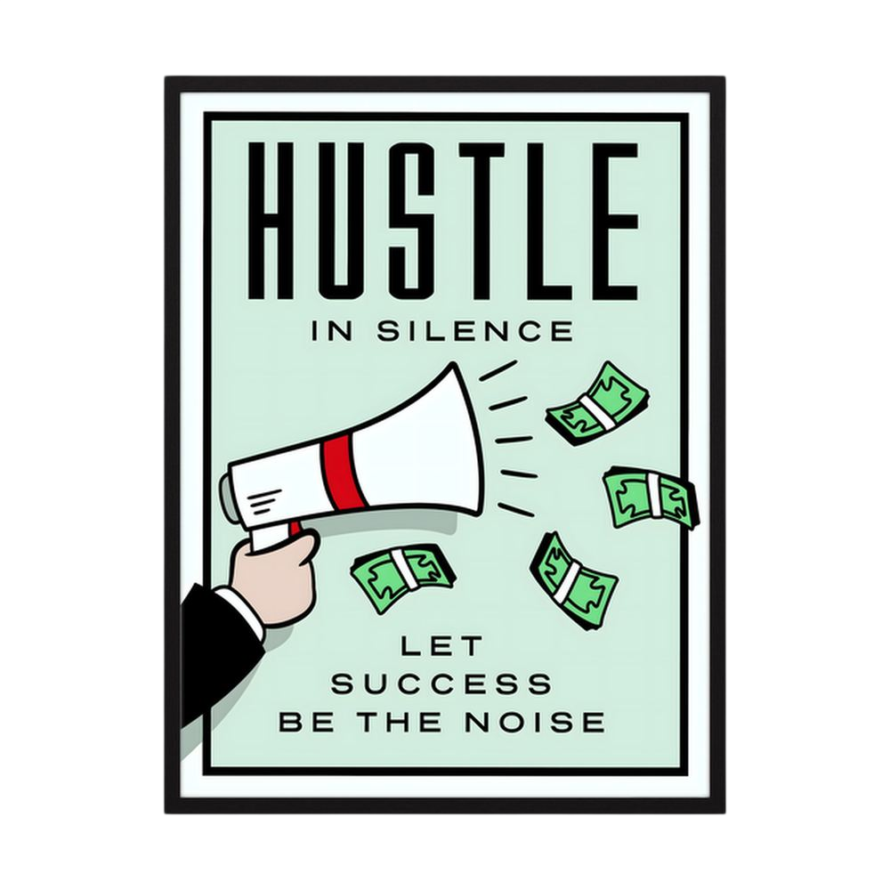Silent Hustle hustle motivational poster print, product view 3.
