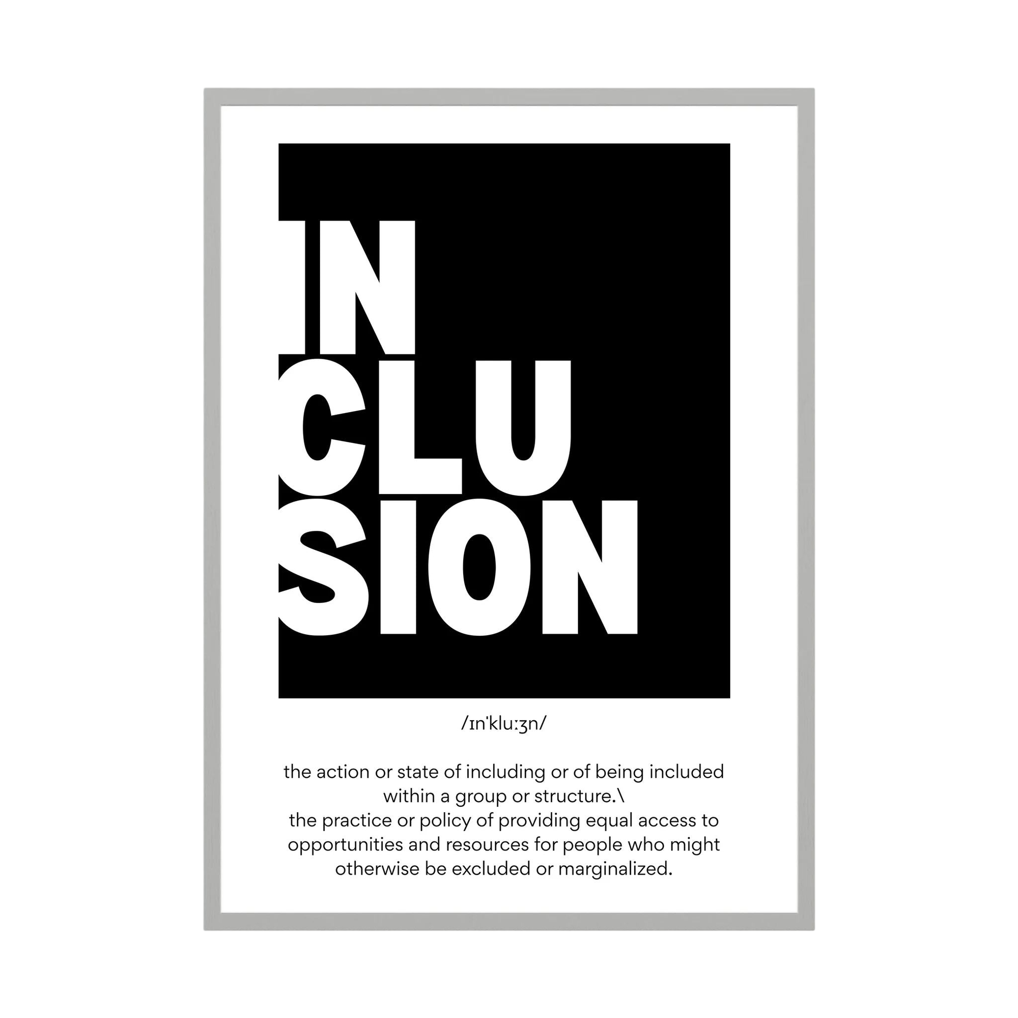 Black and white typographic definition print spelling inclusion in a bold modern layout, shown in product view 3.