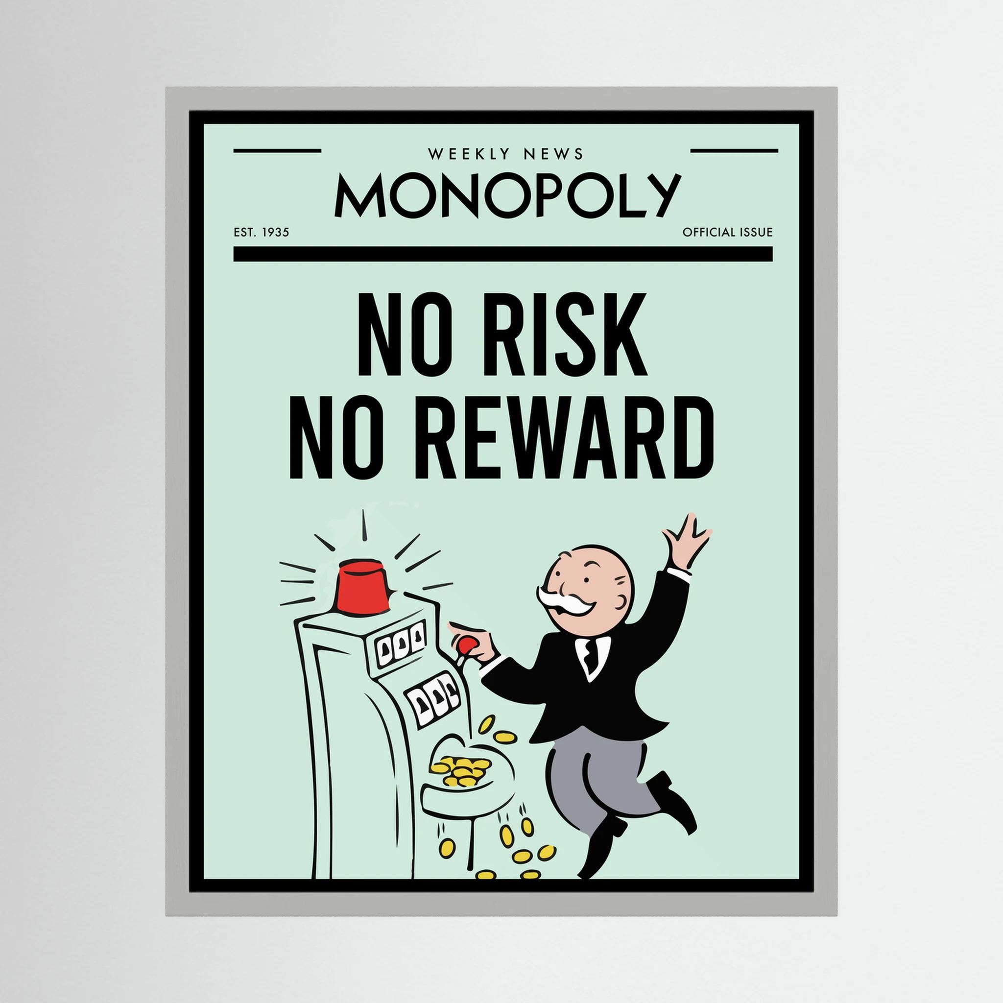 Retro money-themed poster reading no risk no reward beside a top-hatted figure at a slot machine, shown in product view 2.