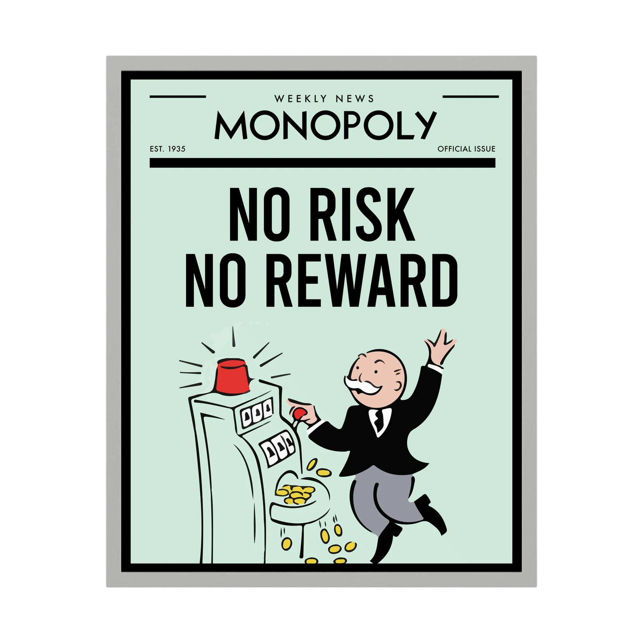 Retro money-themed poster reading no risk no reward beside a top-hatted figure at a slot machine, shown in product view 2.