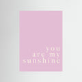 “you are my sunshine” Lavender