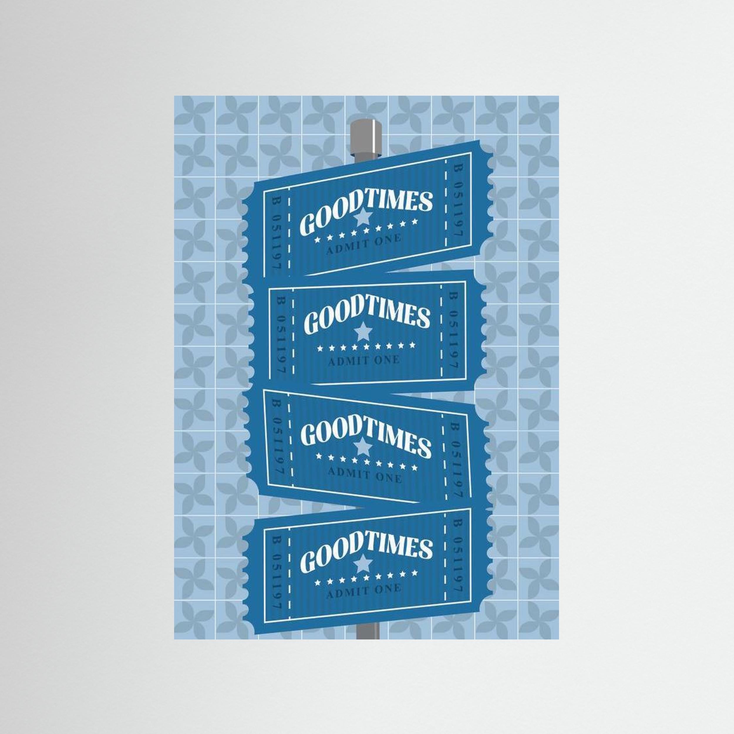 “GOODTIMES” Ticket Strip