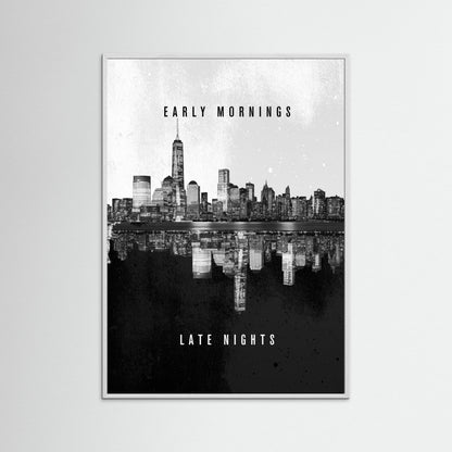 City Vibes Early Mornings and Late Nights