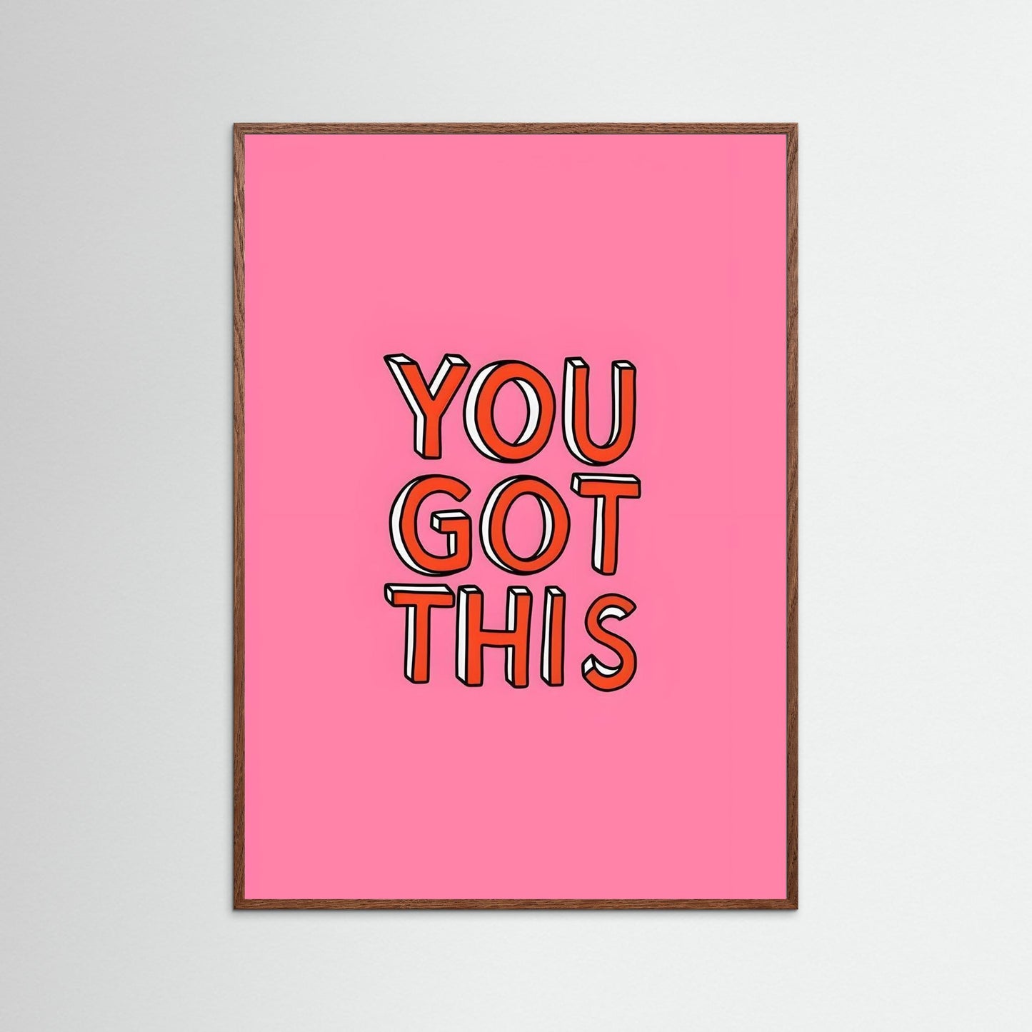 “YOU GOT THIS” Motivational 